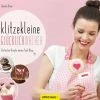Umschau Buchverlag Klein Daniela: Klitzekleine Glücklichmacher